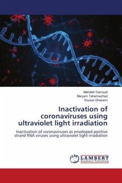 Inactivation of coronaviruses using ultraviolet light irradiation - Darroudi, Mahdieh;Taherinezhad, Maryam;Ghasemi, Kousar