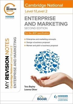 My Revision Notes: Level 1/Level 2 Cambridge National in Enterprise & Marketing: Second Edition - Bayley, Tess; Oliver, Leanna