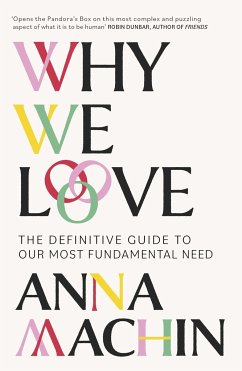 Why We Love - Machin, Anna