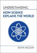 Understanding How Science Explains the... - Bild 1
