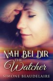 The Watcher - Nah Bei Dir (eBook, ePUB)