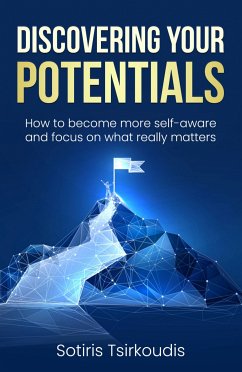 Discovering Your Potentials (eBook, ePUB) - Tsirkoudis, Sotiris