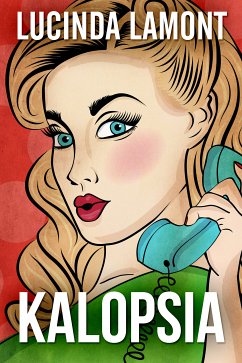 Kalopsia (eBook, ePUB) - Lamont, Lucinda