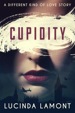 Cupidity (eBook, ePUB) - Lamont, Lucinda