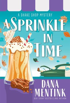 A Sprinkle in Time (eBook, ePUB) - Mentink, Dana