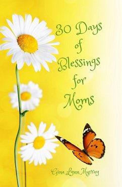Cover 30 Days of Blessings for Moms (eBook, ePUB)