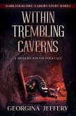 Within Trembling Caverns (Dark Folklore, #2) (eBook, ePUB)
