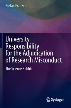 University Responsibility for the Adjudication of Research Misconduct - Franzen, Stefan