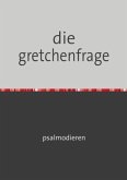 die gretchenfrage