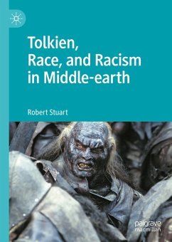 Tolkien, Race, and Racism in Middle-earth (eBook, PDF) - Stuart, Robert