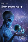 Homo sapiens evoluti (eBook, ePUB)