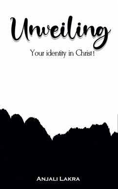 Unveiling (eBook, ePUB) - Lakra, Anjali