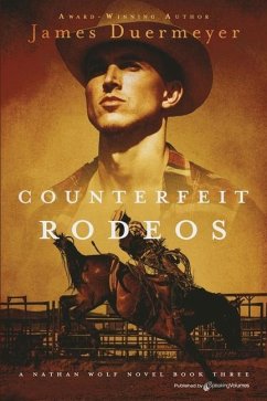 Counterfeit Rodeos - Duermeyer, James