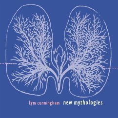 new mythologies - Cunningham, Kym