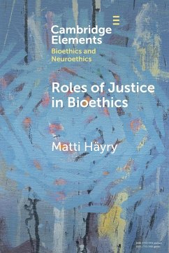 Roles of Justice in Bioethics - Hayry, Matti
