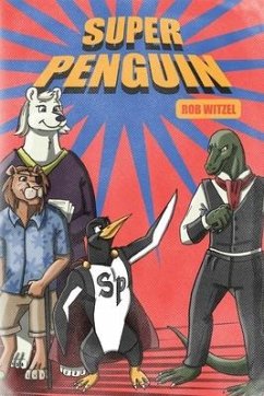 Super Penguin - Witzel, Rob