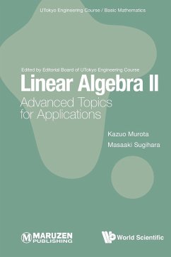 LINEAR ALGEBRA II - Murota, Kazuo (The Institute Of Statistical Mathematics, Japan; The ; Sugihara, Masaaki (The University Of Tokyo, Japan & Nagoya Universit