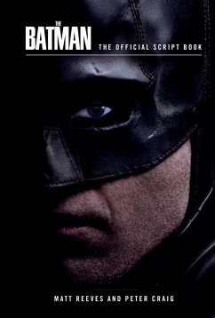 The Batman: The Official Script Book - Insight Editions