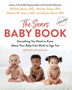 The Baby Book: Everything You Need to Know about Your Baby from Birth to Age Two - Sears, William; Sears, Robert W.; Sears, Martha