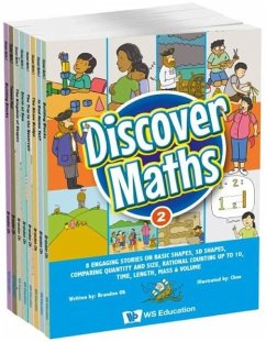 Discover Maths 2: 8 Engaging Stories on Basic Shapes, 3D Shapes, Comparing Quantity and Size, Rational Counting Up to 10, Time, Length, Mass & Volume - Oh, Brandon