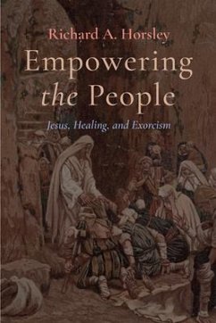 Empowering the People - Horsley, Richard A