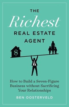 The Richest Real Estate Agent - Oosterveld, Ben