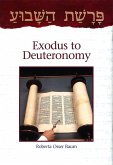 Parashat Hashavua: Exodus to Deuteronomy