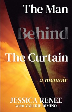 The Man Behind the Curtain - Renee, Jessica; Dimino, Valerie