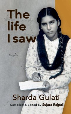 The Life I Saw - Gulati, Sharda