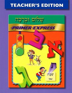 Shalom Uvrachah Primer Express - Teacher's Edition - House, Behrman