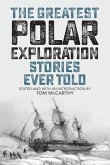 The Greatest Polar Exploration Stories Ever Told