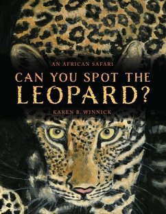 Can You Spot the Leopard? - Winnick, Karen B