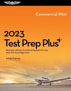 2023 Commercial Pilot Test Prep Plus: Book Plus Software to Study and Prepare for Your Pilot FAA Knowledge Exam - Asa Test Prep Board