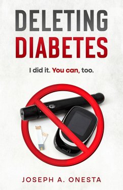 Deleting Diabetes - Onesta, Joseph A