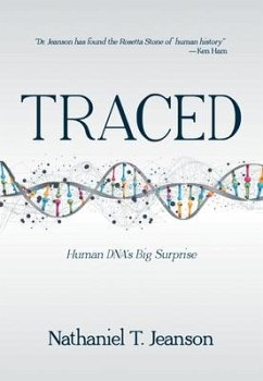 Traced: Human Dna's Big Surprise - Jeanson, Nathaniel T.