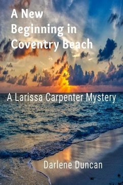 A New Beginning in Coventry Beach - Duncan, Darlene