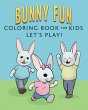 Bunny Fun Coloring Book for Kids - Bild 1