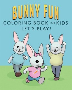 Bunny Fun Coloring Book for Kids