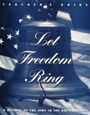 Let Freedom Ring - Teacher's Guide