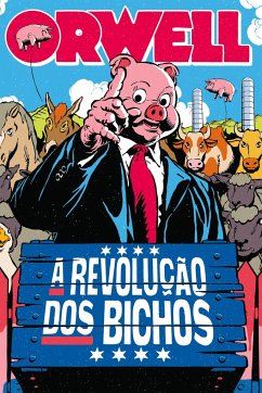 A revolução dos bichos - Orwell, George