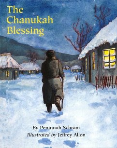 The Chanukah Blessing - Schram, Peninnah