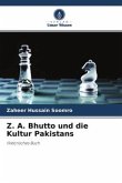 Z. A. Bhutto und die Kultur Pakistans