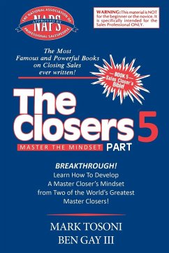 Master the Closers Mindset Breakthrough - Tosoni, Mark; Gay, Ben