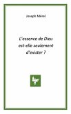 L'essence de Dieu est-elle seulement d'exister