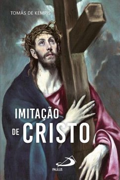 Imitação de cristo - Kempis, Tomas de