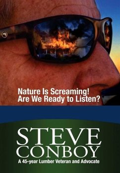 Nature Is Screaming! Are We Ready to Listen - Conboy, Steve