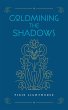 Goldmining the Shadows - Bild 1