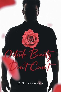 Outside Beauty Don't Count - George, C. T.