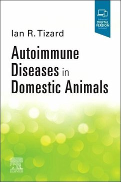 Autoimmune Diseases In Domestic Animals - Tizard, Ian R, BVMS, PhD, ACVM (Hons), DSc (Hons) (University Distin