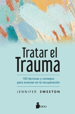 Tratar El Trauma - Sweeton, Jennifer